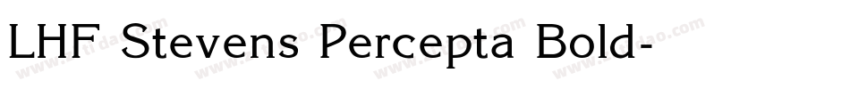 LHF Stevens Percepta Bold字体转换